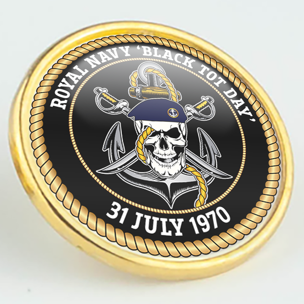 Black Tot Day Pin/Lapel Badge