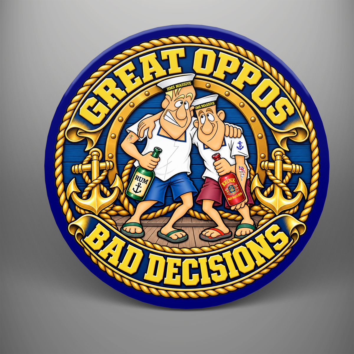 Round Great Oppos, Bad Decisions coaster featuring two cartoon Royal Navy sailors with drinks, a gold rope border and anchors