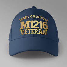 Load image into Gallery viewer, HMS Crofton M1216 Veteran - Personalised Baseball Cap
