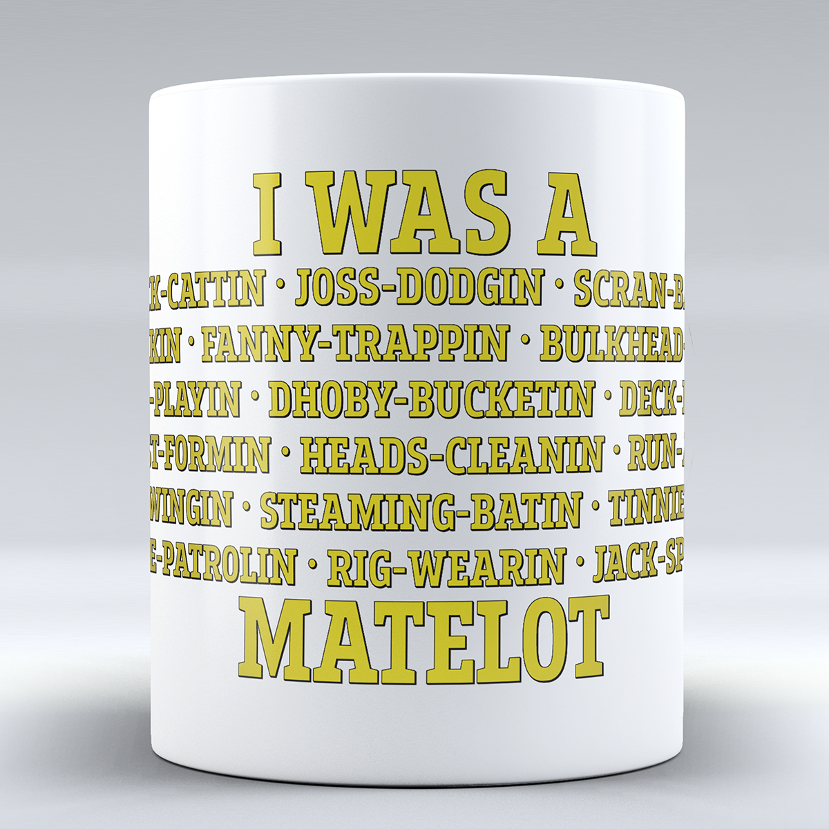 I was a Matelot Mug