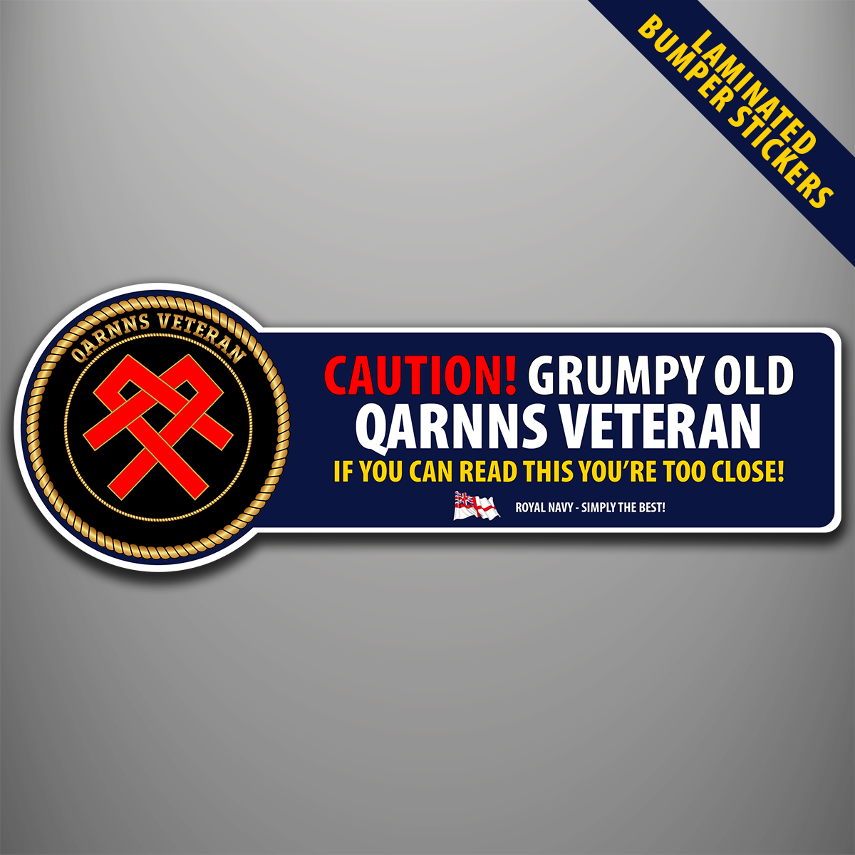Grumpy Old QARNNS Veteran laminated bumper stickers
