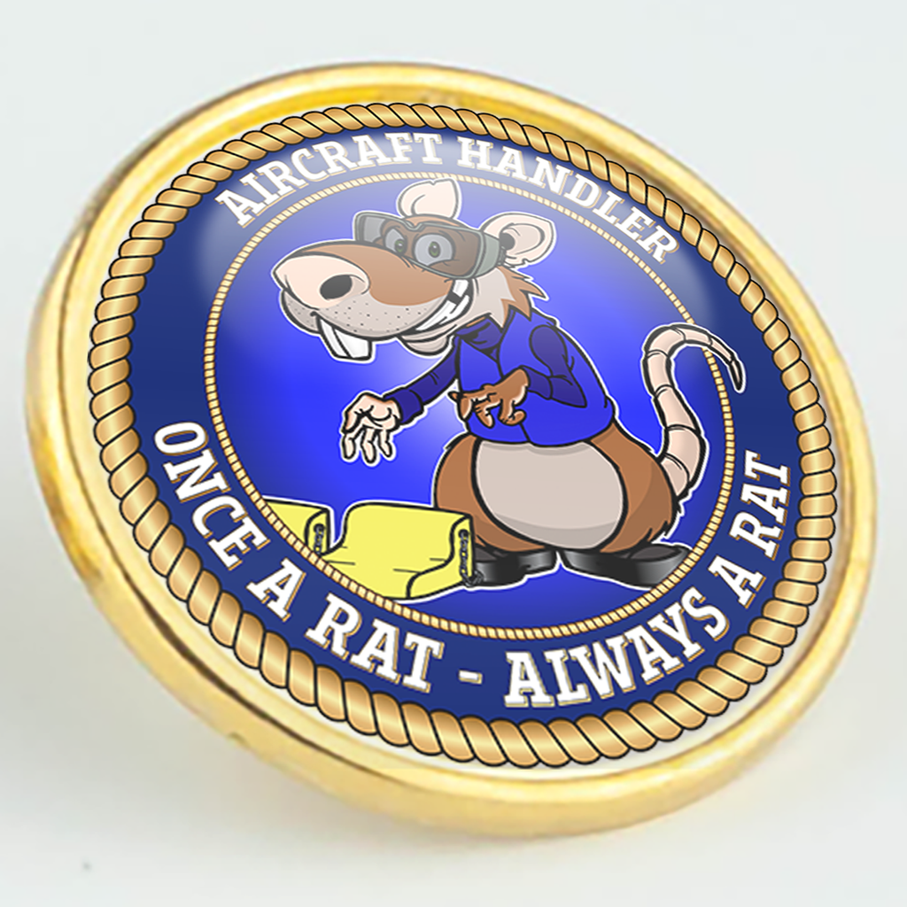 Aircraft Handler 'Once a Rat' Pin/Lapel Badge