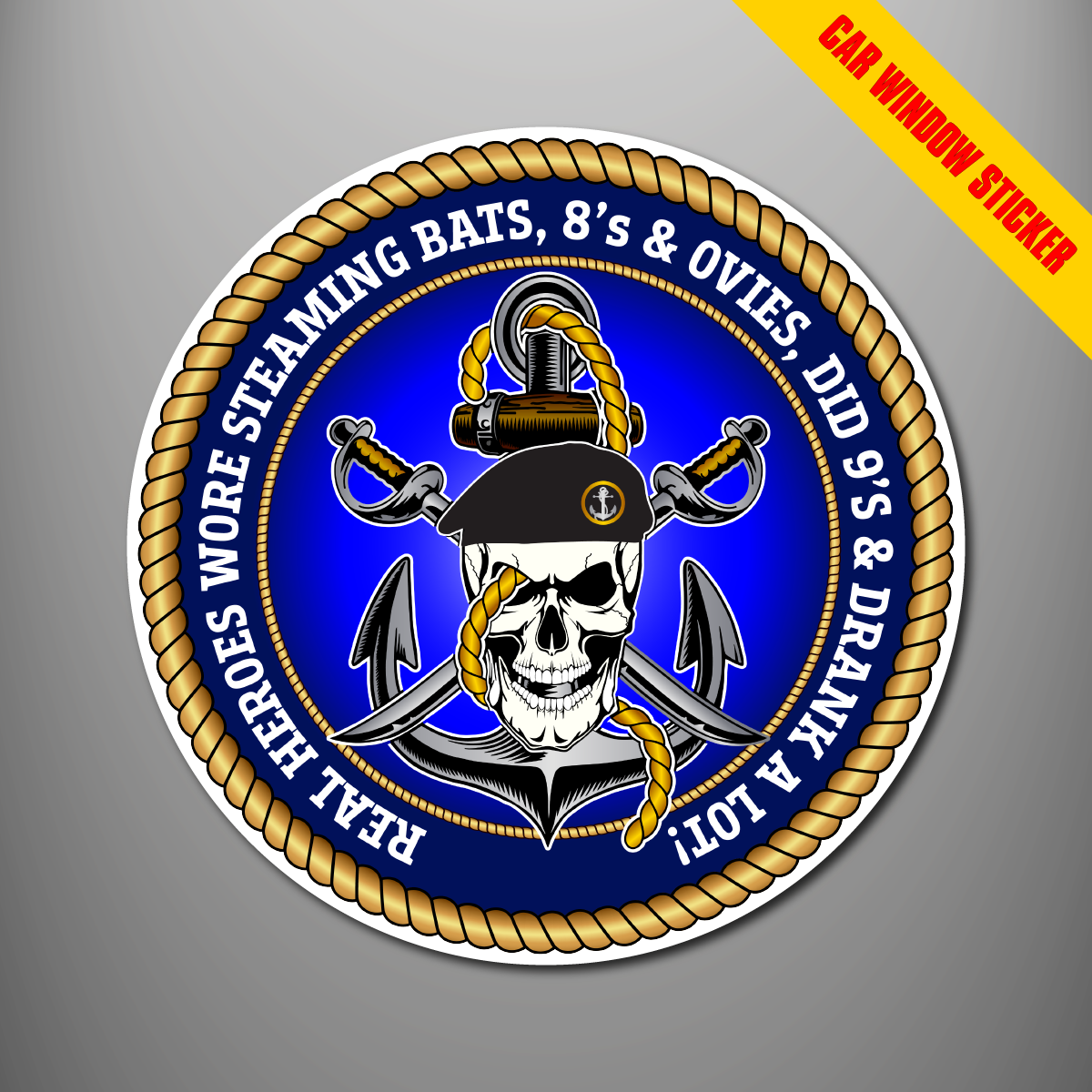 Royal Navy Real Heroes Wore Steaming Bats car window stickers