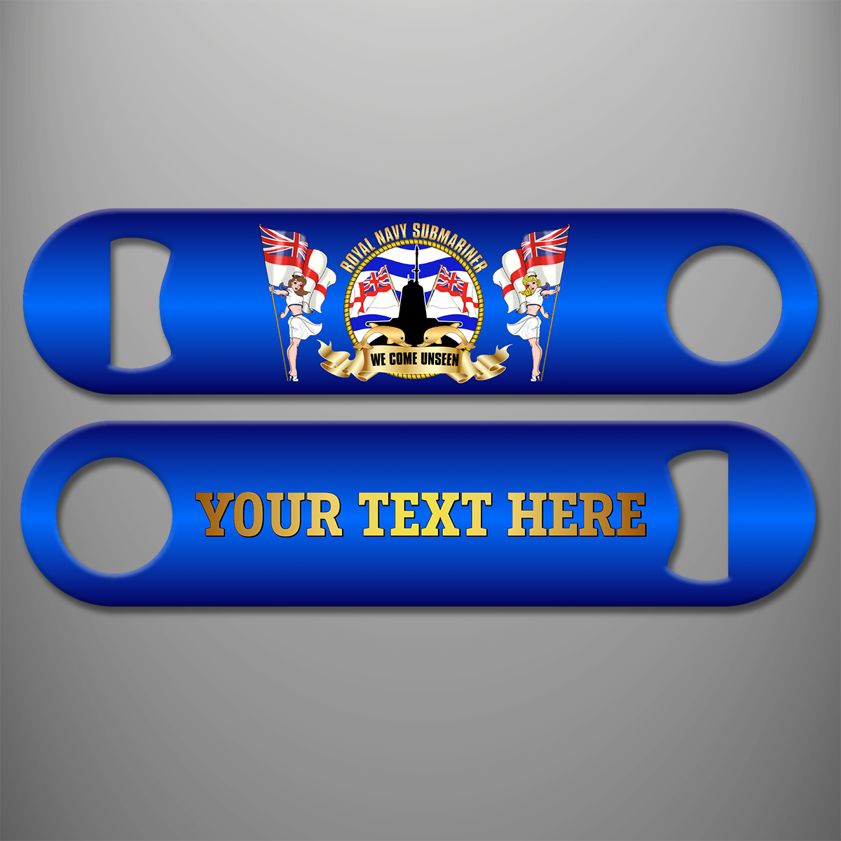Blue Royal Navy Submariner personalised bottle opener showing a submarine silhouette, 'We Come Unseen' ribbon and two female figures carrying White Ensigns, with gold personalisation example on reverse