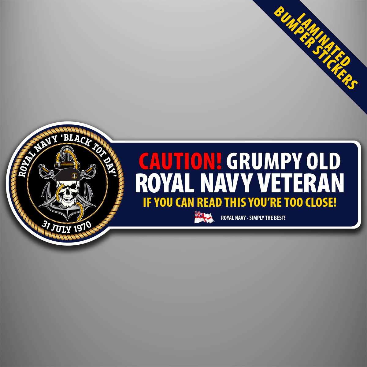 Royal Navy Veteran Black Tot Day laminated bumper sticker design